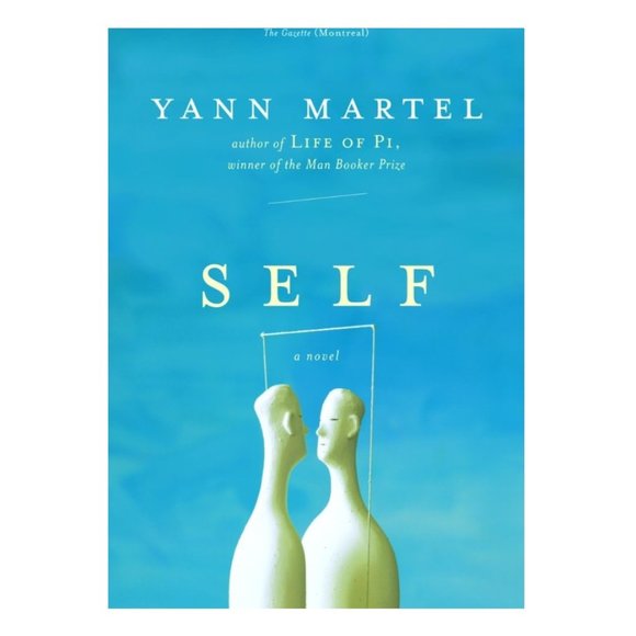 'Self' Paperback By Yann Martel - Picture 4 of 8